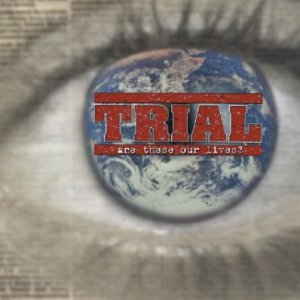 画像: TRIAL /ARE THESE OUR LIVES? [LP]