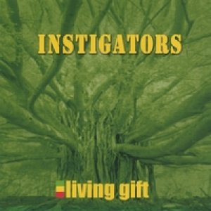 画像: INSTIGATORS /LIVING GIFT [CD]