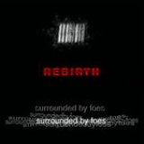 画像: REBIRTH /SURROUNDED BY FOES [LP]