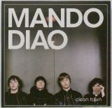 画像: MANDO DIAO /CLEAN TOWN [7"]