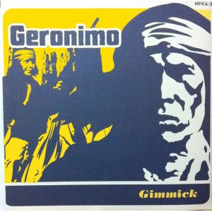 画像: GERONIMO /GIMMICK [7"]