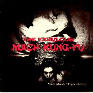 画像: FABULOUS MACH KUNG-FU /MISH MASH [7"]