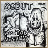 画像: SOBUT /ARE YOU NERVOUS [7"]