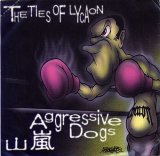 画像: 山嵐 + AGGRESSIVE DOGS / THE TIES OF LYCAON [7"]