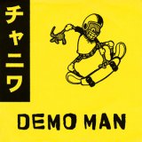 画像: CHANIWA /DEMO MAN [7"]