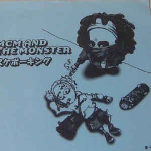 画像: MCM AND THE MONSTER + スケボーキング /SPLIT [7"]