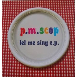 画像: P.M. SCOP /LET ME SING [7"]