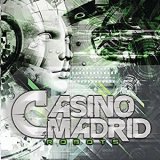 画像: CASINO MADRID /ROBOTS [CD]