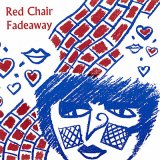 画像: RED CHAIR FADEAWAY /KINGCUP [7"]