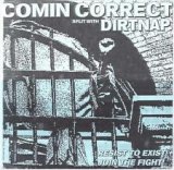 画像: COMIN CORRECT + DIRTNAP /SPLIT [7"]