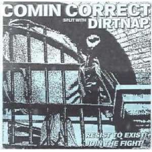 画像: COMIN CORRECT + DIRTNAP /SPLIT [7"]