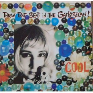 画像: THROW THAT BEAT IN THE GARBAGECAN! /COOL [7"]