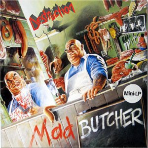 画像: DESTRUCTION /MAD BUTCHER [12"]