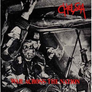 画像: CHELSEA /WAR ACROSS THE NATION [7”]