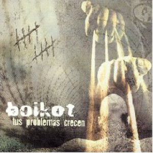 画像: BOIKOT /TUS PROBLEMAS CRECEN [CD+DVD]