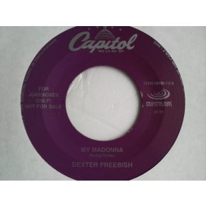 画像: DEXTER FREEBISH /MY MADONNA [JUKEBOX 7"]
