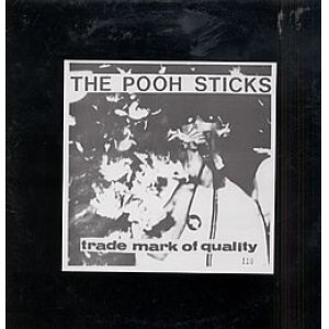 画像: POOH STICKS /TRADE MARK OF QUALITY [LP]