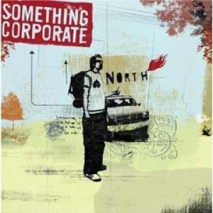 画像: SOMETHING CORPORATE /NORTH [CD]