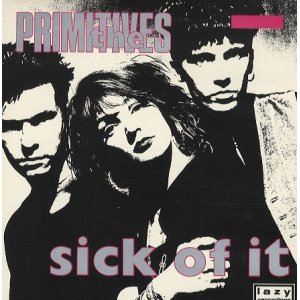 画像: PRIMITIVES /SICK OF IT [7"]