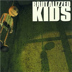 画像: BRUTALIZZED KIDS /HOY DE NOCHE SALE EL SOL [CD]