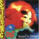 画像: STRUNG OUT /TWISTED BY DESIGN [CD]