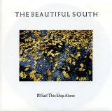 画像: BEAUTIFUL SOUTH /I'LL SAIL THIS SHIP ALONE [7"]