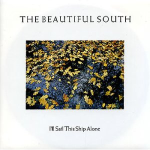 画像: BEAUTIFUL SOUTH /I'LL SAIL THIS SHIP ALONE [7"]