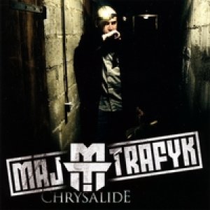 画像: MAJ TRAFYK /CHRYSALIDE [CD]