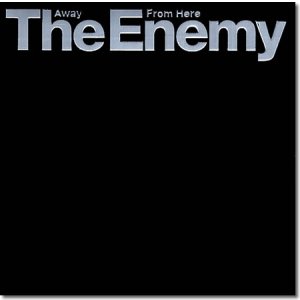 画像: THE ENEMY /AWAY FROM HERE [7]