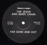 画像: JESUS AND MARY CHAIN /FAR GONE AND OUT [PROMO 12"]