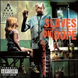 画像: SLAVES ON DOPE /INCHES FROM THE MAINLINE [CD]