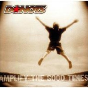 画像: DONOTS /AMPLIFY THE GOOD [CD]