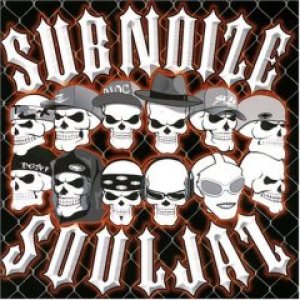 画像: SUB NOIZE SOULJAZ /S.T. [CD]