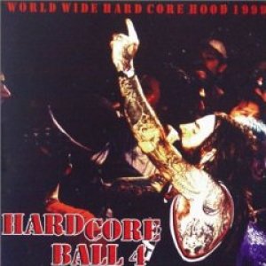 画像: V.A. /HARD CORE BALL 4 [CD]