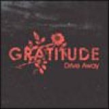 画像: GRATITUDE /  DRIVE AWAY [7"]