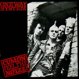 画像: ONE WAY SYSTEM /CUM ON GEEL THE NOIZE [7"]