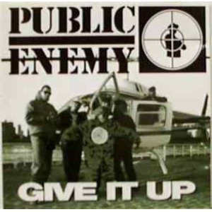 画像: PUBLIC ENEMY / GIVE IT UP [CDS]