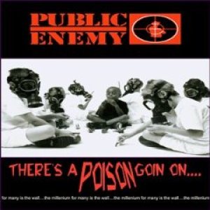 画像: PUBLIC ENEMY / THERE'S A POISON GOIN ON... [CD]