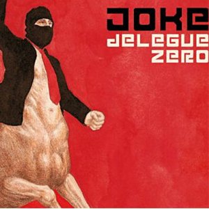 画像: JOKE /DELEGUE ZERO [CD] 