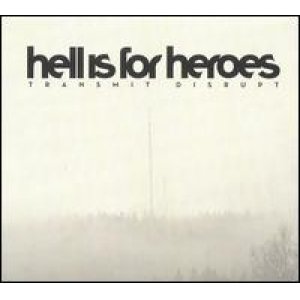 画像: HELL IS FOR HEROES /TRANSMITS DISRUPT [CD]