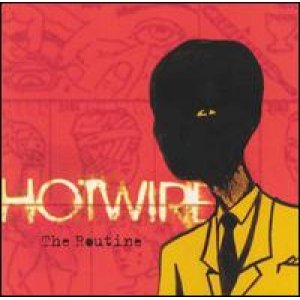 画像: HOTWIRE /ROUTINE [CD]