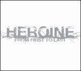 画像: FROM FIRST TO LAST /HEROINE [CD]