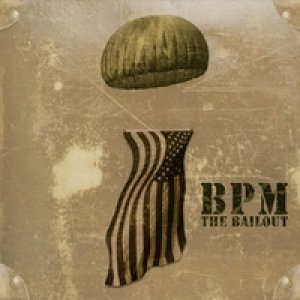 画像: BPM (BULLETPROOF MARSHMALLOWS) / THE BAILOUT  [CD]