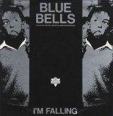 画像: BLUE BELLS /I'M FAALING [12"]