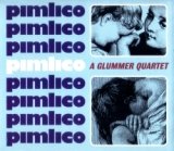 画像: PIMLICO /A GLUMMER QUARTET [12"]