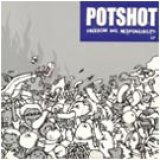 画像: POTSHOT /FREEDOM AND RESPONSIBILITY [7"]