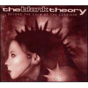 画像: BLANK THEORY /BEYONS THE CALM OF THE CORRIDOR [CD]