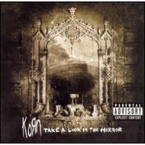 画像: KORN /TAKE A LOOK IN THE MIRROR [CD+DVD]