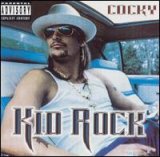 画像: KID ROCK /COCKY [CD]