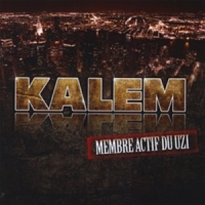 画像: KALEM /MEMBRE ACTIF DU UZI [CD]